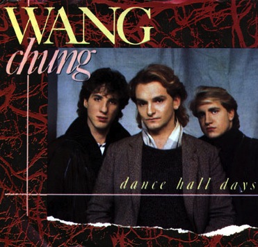 Wang Chung - Dance Hall Days